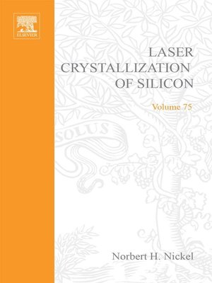 cover image of Laser Crystallization of Silicon--Fundamentals to Devices